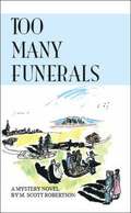 Too Many Funerals