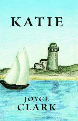 Joyce Clark - Katie, Inbunden. Tillgänglighet: Lägg i varukorg