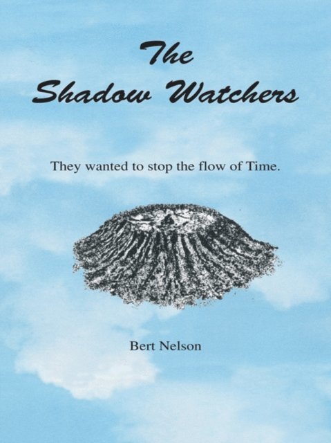 Bert Nelson - Shadow Watchers, E-bok