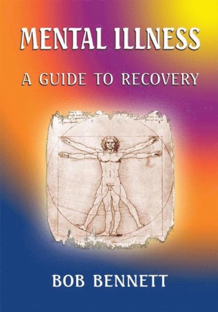 Bob Bennett - Mental Illness, E-bok