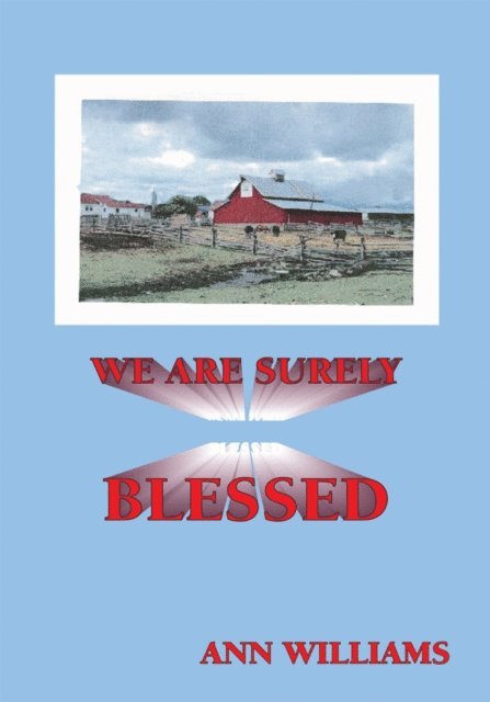 ANN WILLIAMS - We Are Surely Blessed, E-bok