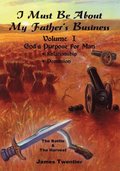 I Must Be About My Father's Business