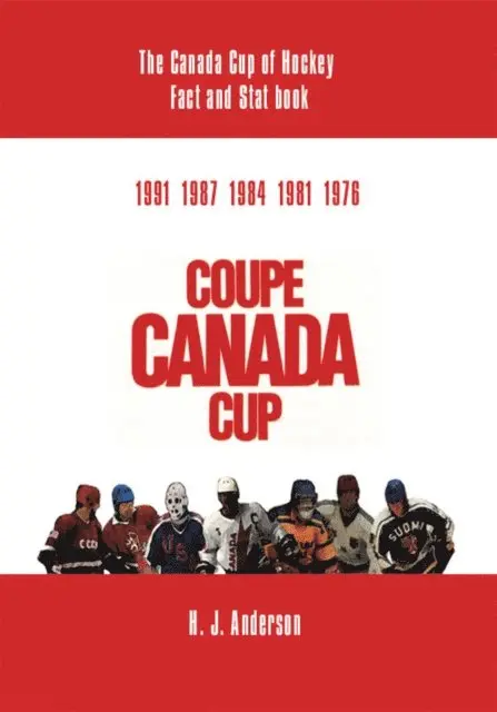 Canada Cup of Hockey Fact and Stat Book