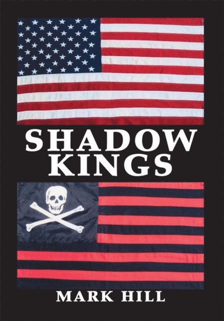 Mark Hill - Shadow Kings, E-bok
