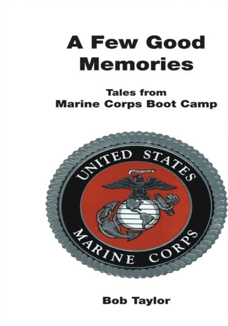 Bob Taylor - Few Good Memories, E-bok