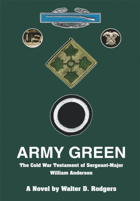Walter D. Rodgers - Army Green, E-bok