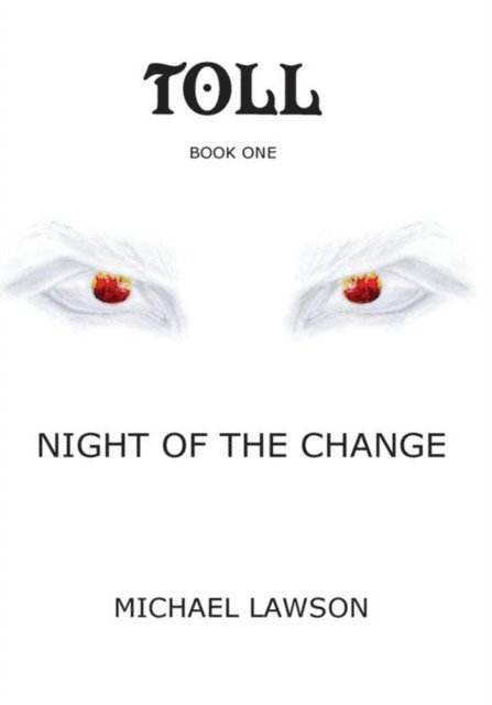 Michael Lawson - Night of the Change, E-bok