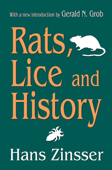 Rats, Lice and History by Allen Grimshaw, Hans Zinsser