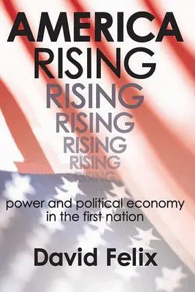 David Felix - America Rising, Inbunden. Tillgänglighet: Lägg i varukorg