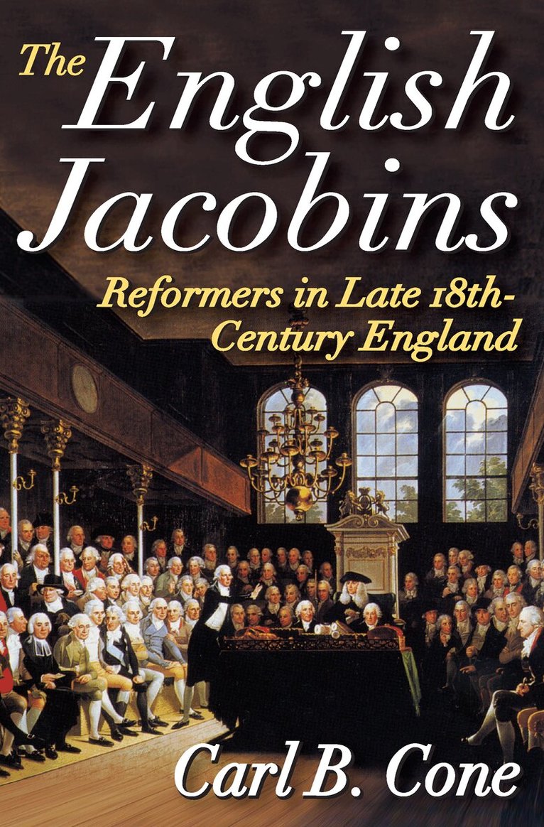 Carl Cone, Carl Cone - English Jacobins, Häftad