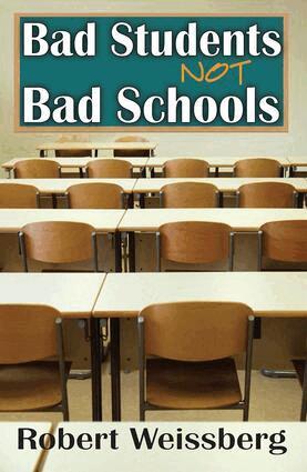 Robert Weissberg - Bad Students, Not Bad Schools, Inbunden. Tillgänglighet: Lägg i varukorg