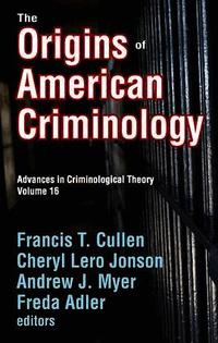 Origins of American Criminology