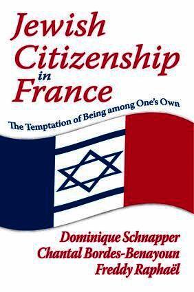 Chantal Bordes-Benayoun - Jewish Citizenship in France, Inbunden