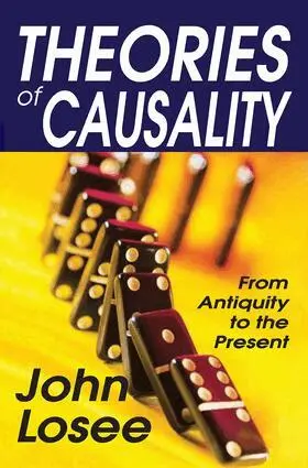 John Losee - Theories of Causality, Inbunden. Tillgänglighet: Lägg i varukorg