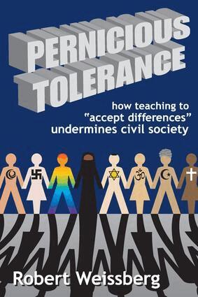 Robert Weissberg - Pernicious Tolerance, Häftad. Tillgänglighet: Lägg i varukorg