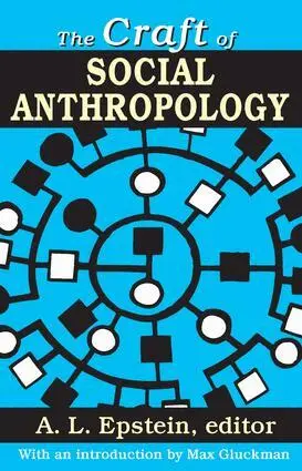 A.L. Epstein - Craft of Social Anthropology, Häftad. Tillgänglighet: Lägg i varukorg