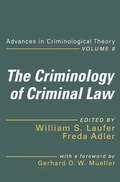 Criminology of Criminal Law