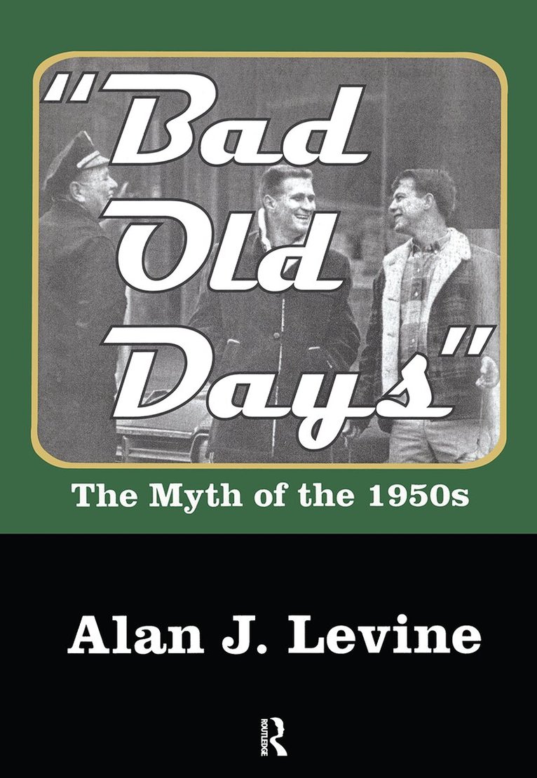 Alan Levine - Bad Old Days, Häftad. Tillgänglighet: Tillfälligt slut