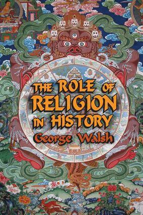 George Walsh - Role of Religion in History, Häftad