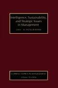 Intelligence, Sustainability, and Strategic Issues in Management