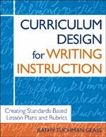 Kathy Tuchman Glass - Curriculum Design for Writing Instruction, Häftad