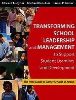 Transforming School Leadership and Management to Support Student Learning and Development