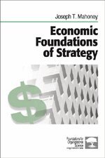 Joseph T. Mahoney - Economic Foundations of Strategy, Häftad. Tillgänglighet: Lägg i varukorg