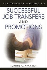 Joanne C. Wachter Ghio - The Teacher's Guide to Successful Job Transfers and Promotions, Häftad