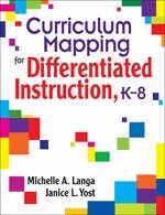 Michelle A. Langa, Janice L. Yost - Curriculum Mapping for Differentiated Instruction,  K-8, Inbunden