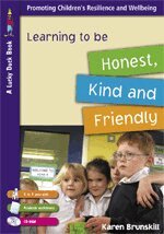 Karen Brunskill - Learning to be Honest, Kind and Friendly for 5 to 7 Year Olds, Häftad