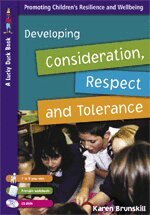 Karen Brunskill - Developing Consideration, Respect and Tolerance for 7 to 9 Year Olds, Häftad