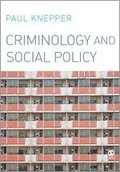 Criminology and Social Policy