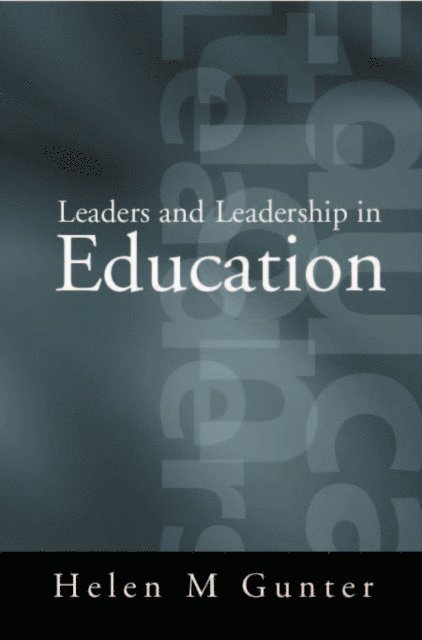 Helen Gunter - Leaders and Leadership in Education, Övrigt