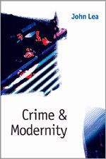 John Lea - Crime and Modernity, Övrigt