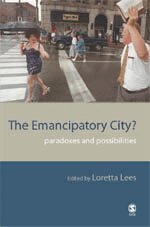 Loretta Lees - The Emancipatory City?, Övrigt