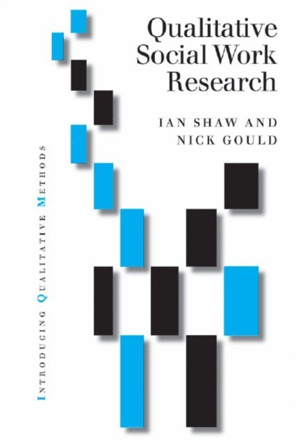 Ian Shaw, Nick Gould - Qualitative Research in Social Work, Övrigt
