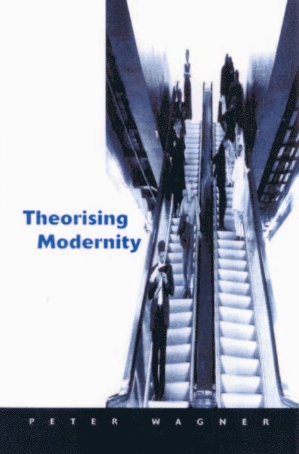 Peter Wagner - Theorizing Modernity, Övrigt
