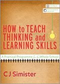 How to Teach Thinking and Learning Skills