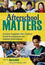 Sara L. Hill, Sara L. Hill - Afterschool Matters, Inbunden