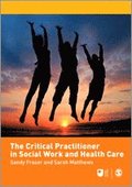 Critical Practitioner in Social Work and Health Care