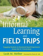 Leah M. Melber - Informal Learning and Field Trips, Inbunden