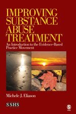 Michele J Eliason - Improving Substance Abuse Treatment, Inbunden