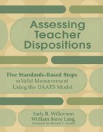 Judy R. Wilkerson, William S. Lang - Assessing Teacher Dispositions, Inbunden