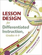 Kathy Tuchman Glass, Kathy Tuchman Glass - Lesson Design for Differentiated Instruction, Grades 4-9, Inbunden