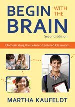 Martha Kaufeldt, Martha M. Kaufeldt - Begin With the Brain, Häftad