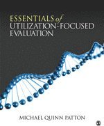 Essentials of Utilization-Focused Evaluation