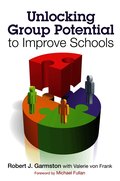 Unlocking Group Potential to Improve Schools