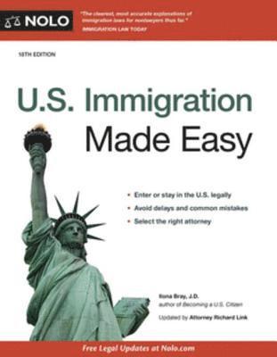 Ilona Bray - U.S. Immigration Made Easy, E-bok