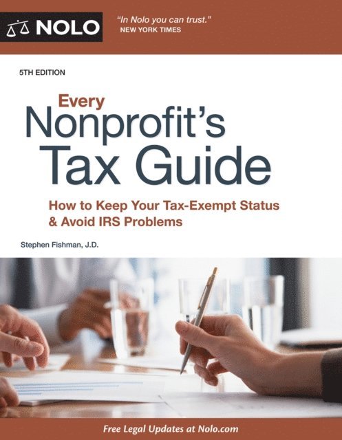 Stephen Fishman - Every Nonprofit's Tax Guide, E-bok