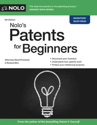 David Pressman, Richard Stim - Nolo's Patents for Beginners: Quick & Legal. Tillgänglighet: Tillfälligt slut